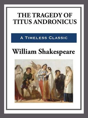 cover image of The Tragedy of Titus Andronicus